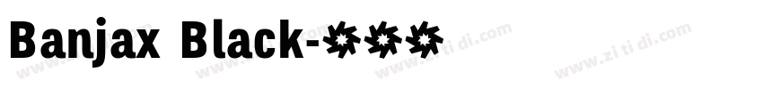 Banjax Black字体转换 Banjax Black字体转换
